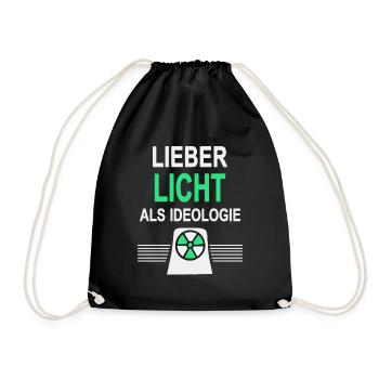 Lieber Licht als Ideologie - Ja zu Atomkraft - Turnbeutel - Schwarz - Vorne