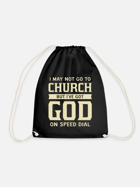 Ich gehe vielleicht nicht in die Kirche, aber ich habe Gott lustig - Turnbeutel - Schwarz