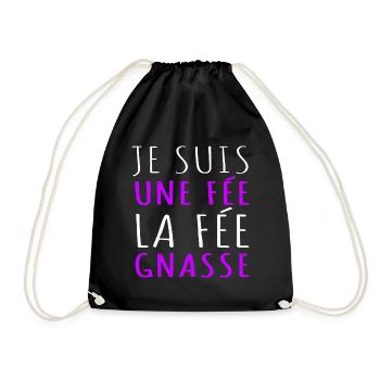 Je suis une fée la fée gnasse humour jeu de mots - Sac de sport léger - noir - Devant