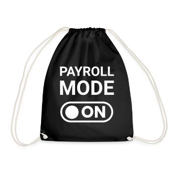Payroll Mode ON - Drawstring Bag - black - Front