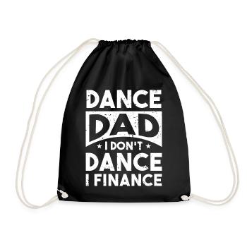 Dance Dad - Je ne danse pas, je finance - Sac de sport léger - noir - Devant