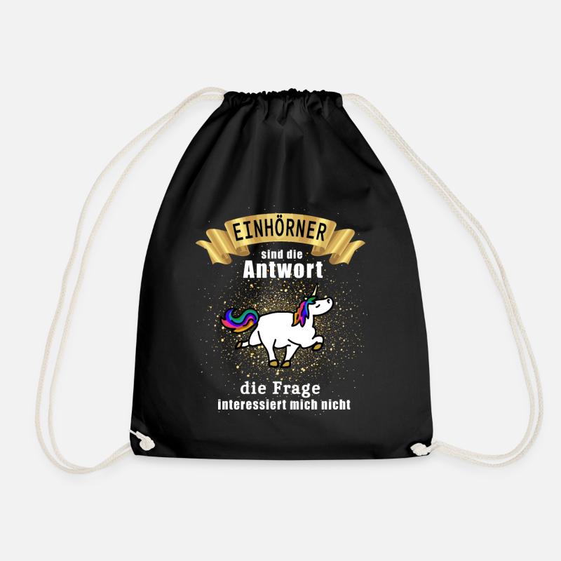 Einhorn Einhörner sind die Antwort Lustiges Design - Turnbeutel - Schwarz