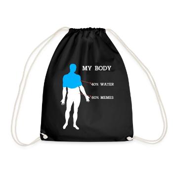 Funny Meme My Body 40% Water 60% Memes - Drawstring Bag - black - Front