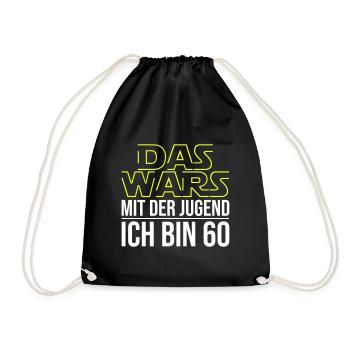 Das Wars mit der Jugend ich bin 60 - Turnbeutel - Schwarz - Vorne
