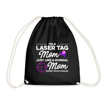 Im A Laser Tag Mom Just Like A Normal Mom Except M - Turnbeutel - Schwarz - Vorne