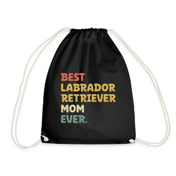 Best Labrador Retriever Mom Ever Lab Dog - Drawstring Bag - black - Front