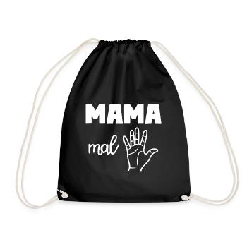 Mama Mal Fünf - Turnbeutel - Schwarz - Vorne