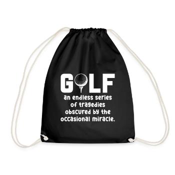 Golf An Endless Series Of Tragedies Golfing Golf P - Turnbeutel - Schwarz - Vorne