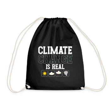 Climate Change Is Real Global Warming Climate Gift - Drawstring Bag - black - Front