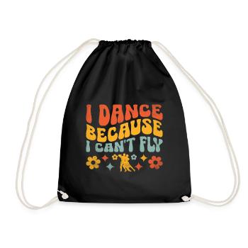 Je danse parce que je ne peux pas voler pour danser - Sac de sport léger - noir - Devant