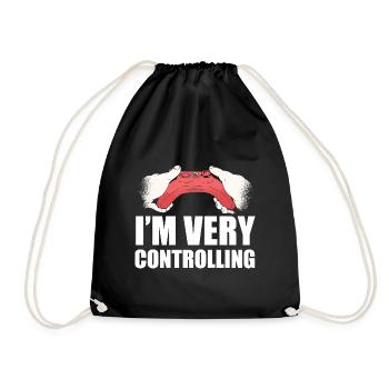 I'm Very Controlling Video Game Player Gamer Gamin - Turnbeutel - Schwarz - Vorne
