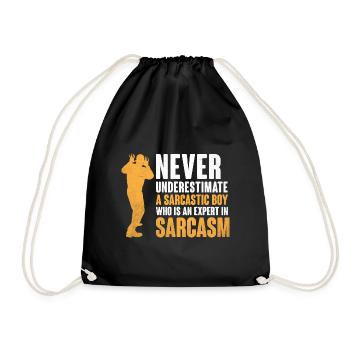 Never Underestimate A Sarcastic Boy Sarcasm - Drawstring Bag - black - Front