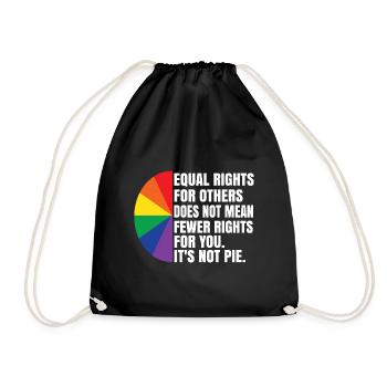 Equal Rights For Others Does Not Mean Fewer Rights - Turnbeutel - Schwarz - Vorne