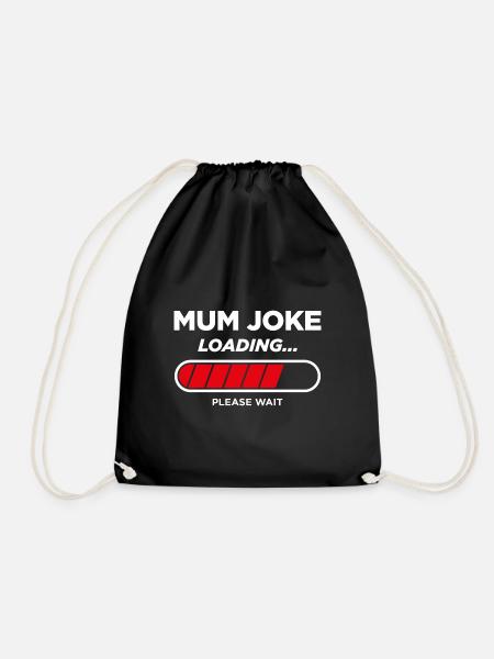 Mum Joke Loading - Drawstring Bag - black