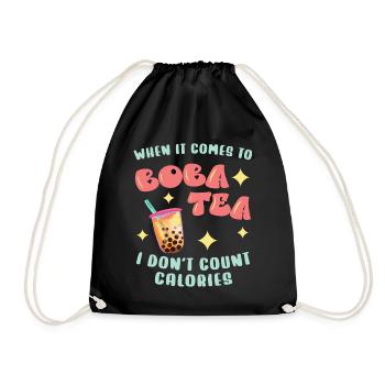 When It Comes To Boba Tea I Don’t Count Calories - Drawstring Bag - black - Front