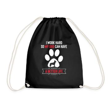 Je travaille dur pour donner à mon chien une vie meilleure. - Sac de sport léger - noir - Devant