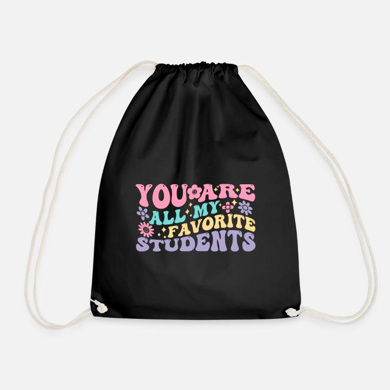 They are all my favorite students - Drawstring Bag - black