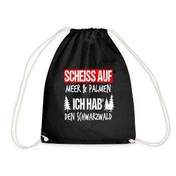 Schwarzwald Baden Badisch Lustige Sprüche Geschenk - Turnbeutel - Schwarz - Vorne