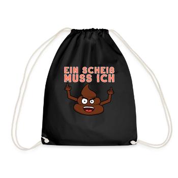 Ein Scheiß Muss Ich Nicht Tun Abweisung Geschenk - Turnbeutel - Schwarz - Vorne