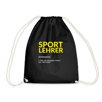 Sportlehrer Sport Lehrer Spruch Schule Geschenk - Turnbeutel - Schwarz - Vorne