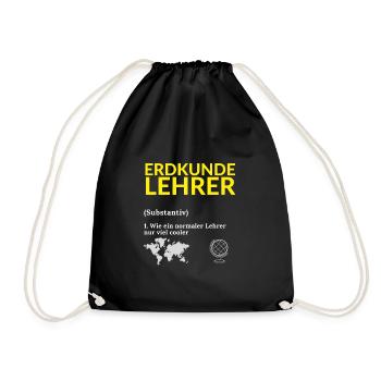 Erdkundelehrer Erdkunde Lehrer Spruch Schule - Turnbeutel - Schwarz - Vorne