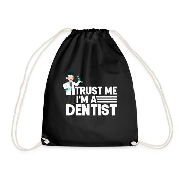Trust Me Funny Dentist Dental Assistant Teeth - Drawstring Bag - black - Front