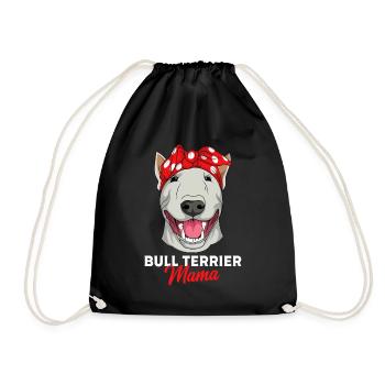 Bull terrier dogs mom mistress bull terrier - Drawstring Bag - black - Front
