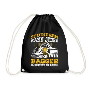 Baggerfahrer Sprüche Bagger Geschenk - Turnbeutel - Schwarz - Vorne