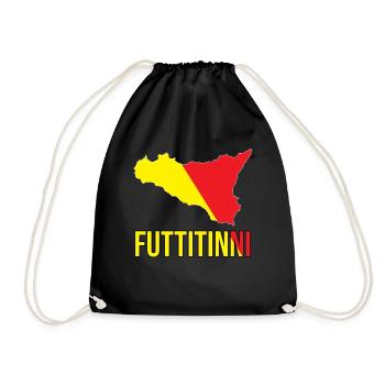 FUTTITINNI Sicilia Sicily Italy Italian Regalo Mag - Turnbeutel - Schwarz - Vorne
