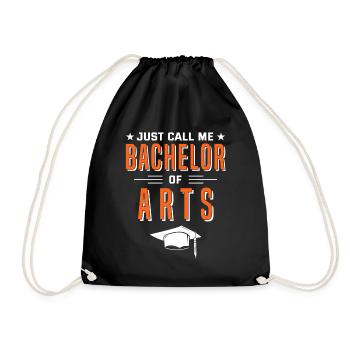 Abschluss Just Call Me Bachelor Of Arts Universitä - Turnbeutel - Schwarz - Vorne