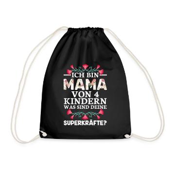 Ich Bin Mama Von 4 Kindern Was Sind Deine - Turnbeutel - Schwarz - Vorne