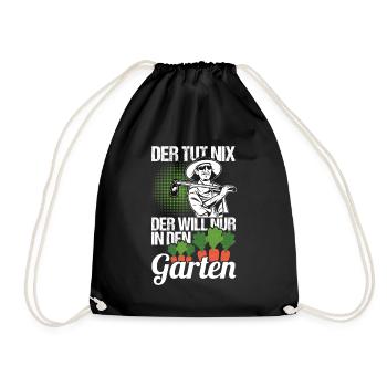 Der Tut Nix Der Will Nur In Den Garten Gärtner - Turnbeutel - Schwarz - Vorne