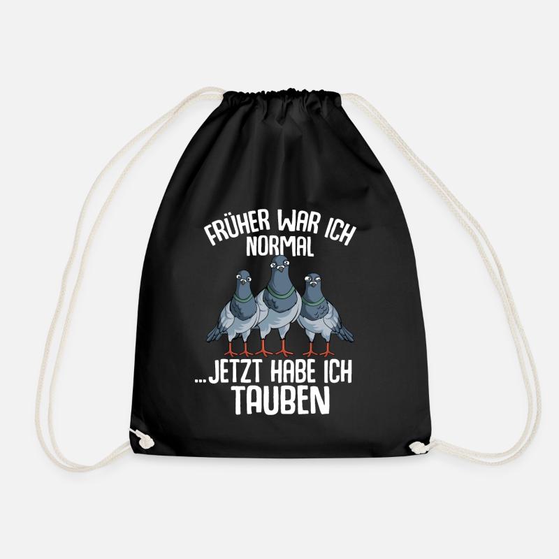 Tauben Früher war ich normal jetzt Tauben - Turnbeutel - Schwarz