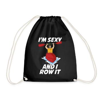 Dans Sexy et je rame it Kayak cadeau - Sac de sport léger - noir - Devant