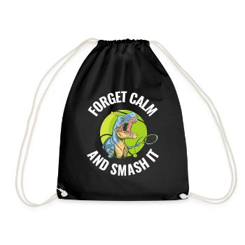 Forget Calm And Smash It Tennis Gift - Drawstring Bag - black - Front