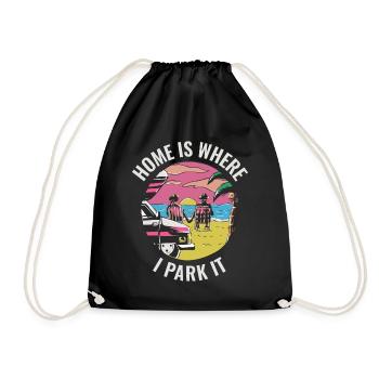 Home Is Where I Park It Motorhome Gift - Drawstring Bag - black - Front