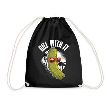 Dill With It Gurke Geschenk - Turnbeutel - Schwarz - Vorne