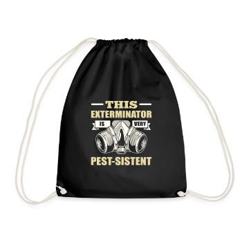This Exterminator Is Very Pest-Sistent Pest - Turnbeutel - Schwarz - Vorne