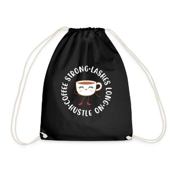 Coffee Strong Lashes Long Maskenbildnerin Geschenk - Turnbeutel - Schwarz - Vorne