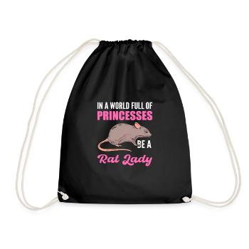 In A World Full Of Princesses Be A Rat Lady - Drawstring Bag - black - Front