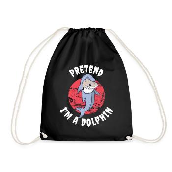 Pretend At A Dolphin Dolphin Gift - Drawstring Bag - black - Front