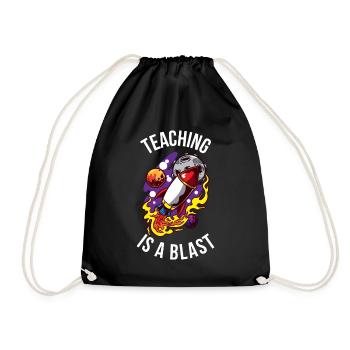 Teaching Is A Blast Teacher Gift - Drawstring Bag - black - Front