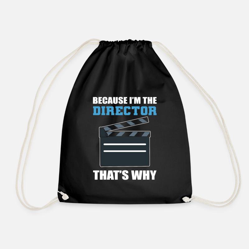 Because I'm The Director That's Why Filmmaker - Turnbeutel - Schwarz
