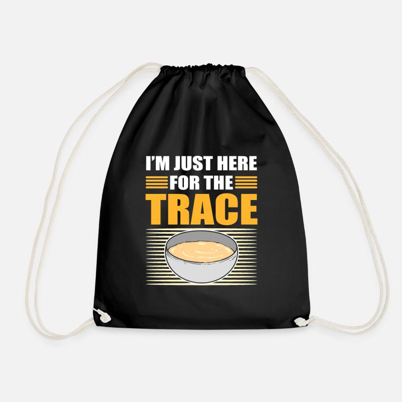 I'm Just Here For The Trace Soap Making Soap - Turnbeutel - Schwarz