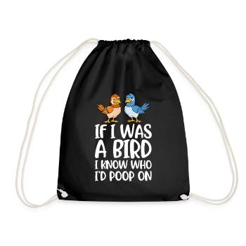 If I Was A Bird Bird Gift - Drawstring Bag - black - Front