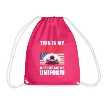 This Is My Navy Retirement Uniform U.S. Military - Drawstring Bag - fuchsia - Front