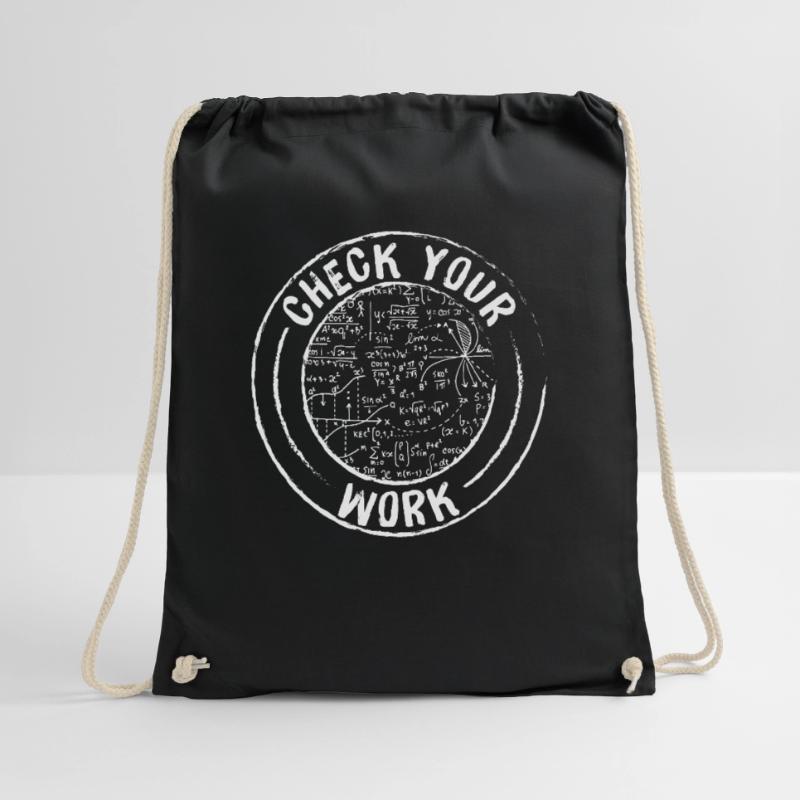 Check Your Work Math Quotes Drawstring Bag