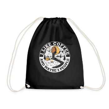 I Like Coffee And Maybe 3 People - Drawstring Bag - black - Front