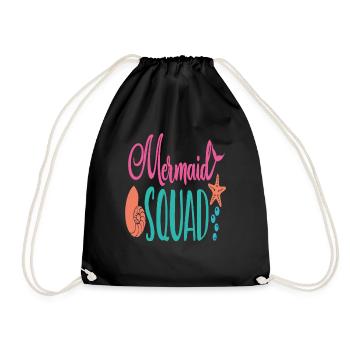 Mermaid Squad Mermaid Zitate - Turnbeutel - Schwarz - Vorne