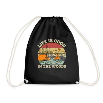 Life Is Good In The Woods Woods Zitate - Turnbeutel - Schwarz - Vorne